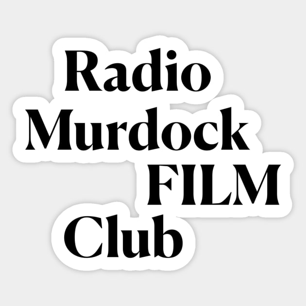 Radio Murdock Film Club Fall 2023 (Black) Sticker by RadioMurdock